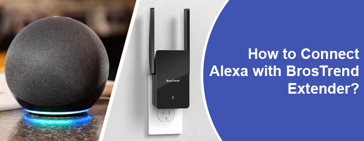 Connect Alexa with BrosTrend Extender