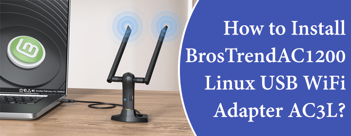 Install BrosTrendAC1200 Linux USB WiFi Adapter AC3L